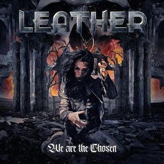 LEATHER We Are The Chosen CD