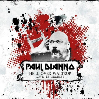 DI ANNO, PAUL Hell Over Waltrop - Live In Germany CD DIGIPAK