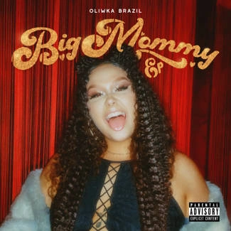 OLIWKA BRAZIL Big Mommy Ep CD