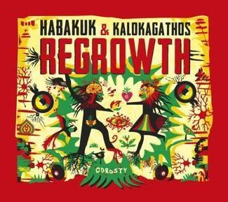 HABAKUK & KALOKAGATHOS Regrowth CD DIGIPAK