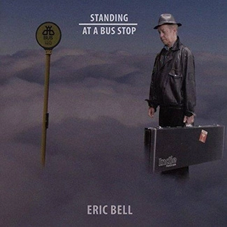 BELL, ERIC Standing At A Bus Stop CD