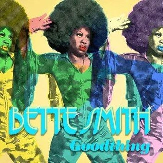 BETTE SMITH Goodthing CD