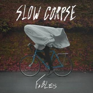 SLOW CORPSE Fables LP