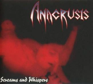 ANACRUSIS Screams And Whispers Limited Edition CD DIGIPAK
