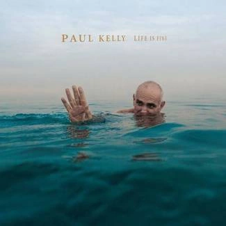 KELLY, PAUL Life Is Fine CD DIGIPAK