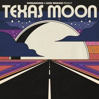 KHRUANGBIN & LEON BRIDGES Texas Moon CD DIGIPAK