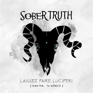 SOBER TRUTH Laissez Faire Lucifer CD