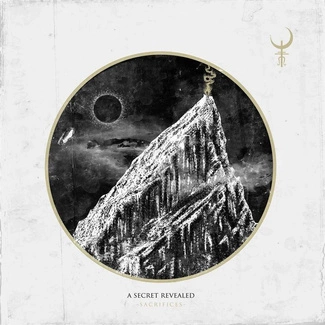 A SECRET REVEALED Sacrifices CD