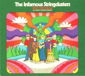 INFAMOUS STRINGDUSTERS, THE Dust The Halls An Acoustic Christmas Holiday CD