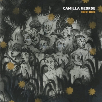 CAMILLA GEORGE Ibio-Ibio LP