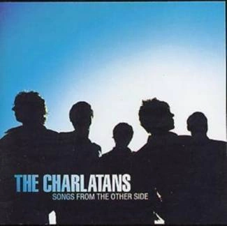 CHARLATANS, THE Songs From The Other Side CD