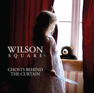 WILSON SQUARE Ghosts Behind The Curtain CD