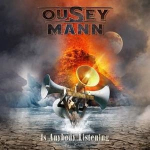 OUSEY/MANN Is Anybody Listening CD