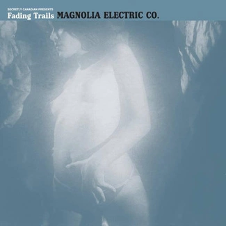MAGNOLIA ELECTRIC COMPANY Fading Trails CD