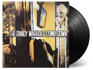 DANDY WARHOLS Dandy Warhols Come Down 2LP