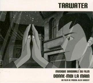 TARWATER Donne Moi La Main CD