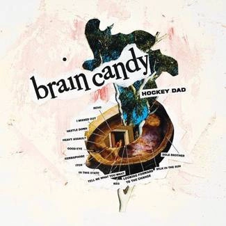 HOCKEY DAD Brain Candy CD