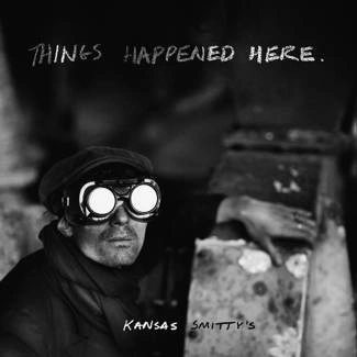 KANSAS SMITTY’S Things Happened Here LP