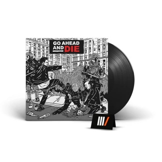 GO AHEAD AND DIE Go Ahead And Die BLACK LP