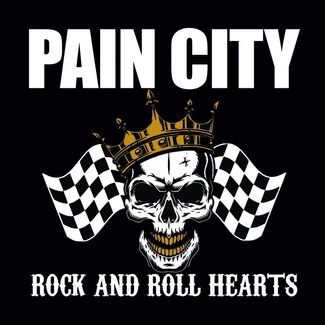 PAIN CITY Rock And Roll Hearts CD DIGIPAK