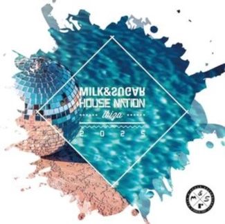 MILK & SUGAR Milk & Sugar House Nation Ibiza 2025 2CD DIGIPAK