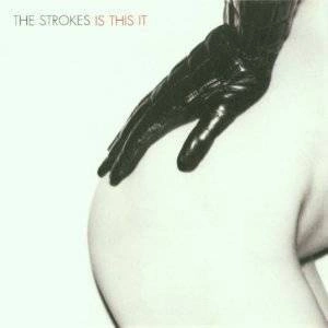 STROKES, THE Is This It CD