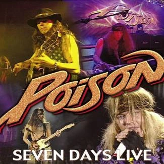 POISON Seven Days Live CD DIGIPAK