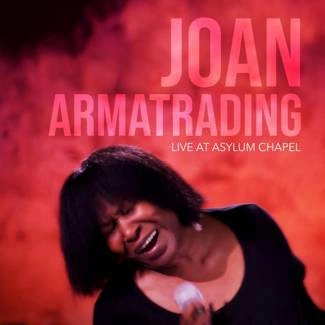 ARMATRADING, JOAN Joan Armatrading - Live At Asylum Chapel 2CD