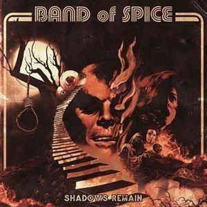 BAND OF SPICE Shadows Remain CD