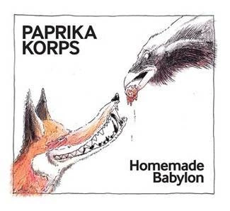 PAPRIKA KORPS Homemade Babylon CD