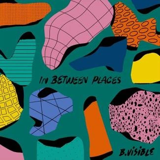 B.VISIBLE In Between Places LP