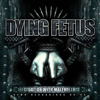 DYING FETUS Infatuation With Malevolence CD DIGIPAK