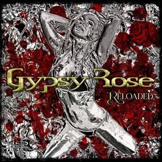 GYPSY ROSE Reloaded CD