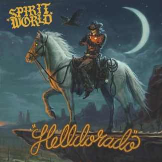 SPIRITWORLD Helldorado CD