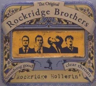 ROCKRIDGE BROTHERS, THE Rockridge Hollerin CD DIGIPAK