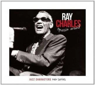 CHARLES, RAY Messin Around 3CD DIGIPAK