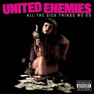 UNITED ENEMIES All The Sick Things We Do CD