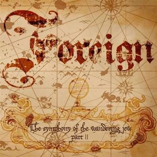 FOREIGN The Symphony Of The Wandering Jew Part II CD