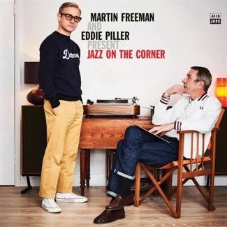 MARTIN FREEMAN AND EDDIE PILLAR Martin Freeman And Eddie Pillar Present Jazz On The Corner 2CD DIGIPAK