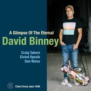 BINNEY, DAVID -QUARTET- A Glimpse Of The Eternal CD