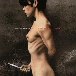 DANIEL LANOIS For The Beauty Of Wynona LP MOV