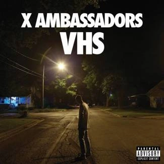 X AMBASSADORS Vhs (pl) CD