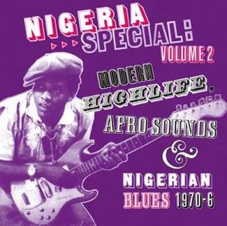 V/A Nigeria Special: Volume 2 (Modern Highlife, Afro Sounds & Nigerian Blues 1970-6) CD