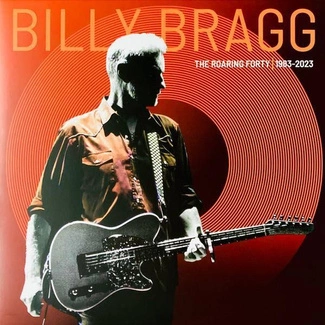 BRAGG, BILLY Roaring Forty 1983-2023 ORANGE LP