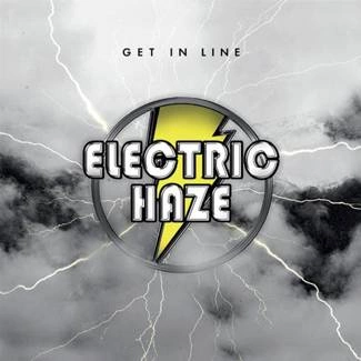 ELECTRIC HAZE Get In Line CD DIGIPAK