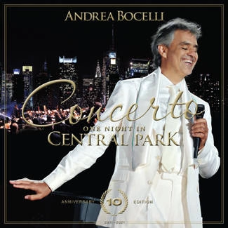 BOCELLI, ANDREA Concerto: One Night In Central Park 10th Anniversary CD