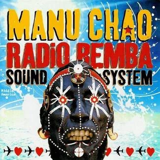 MANU CHAO Radio Bemba Sound System CD