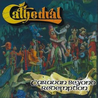 CATHEDRAL Caravan Beyond Redemption CD DIGIPAK