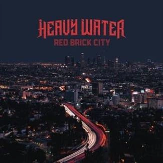 HEAVY WATER Red Brick City CD