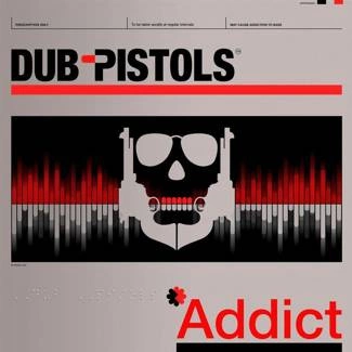 DUB PISTOLS Addict CD DIGIPAK